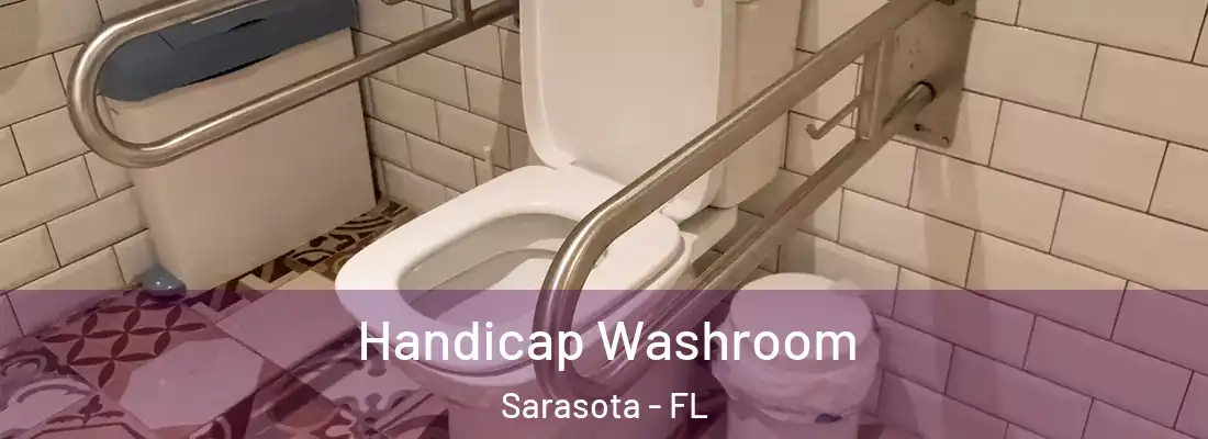  Handicap Washroom Sarasota - FL