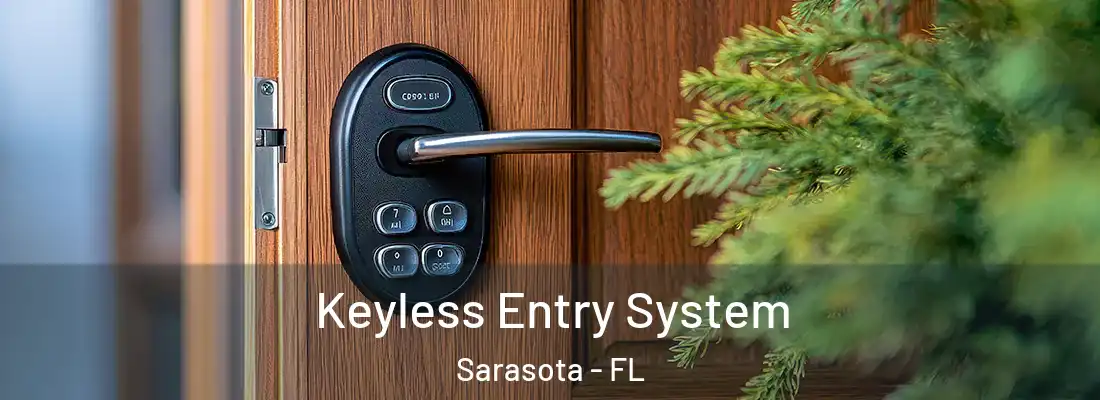  Keyless Entry System Sarasota - FL