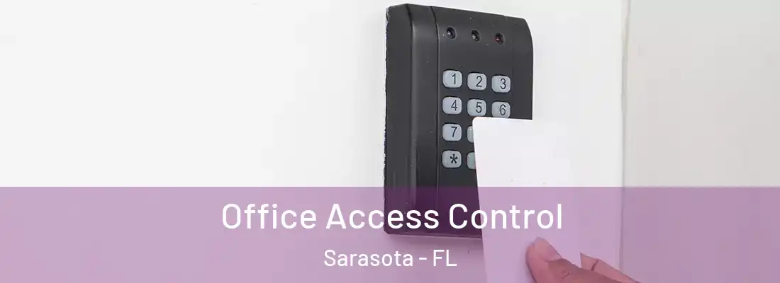  Office Access Control Sarasota - FL